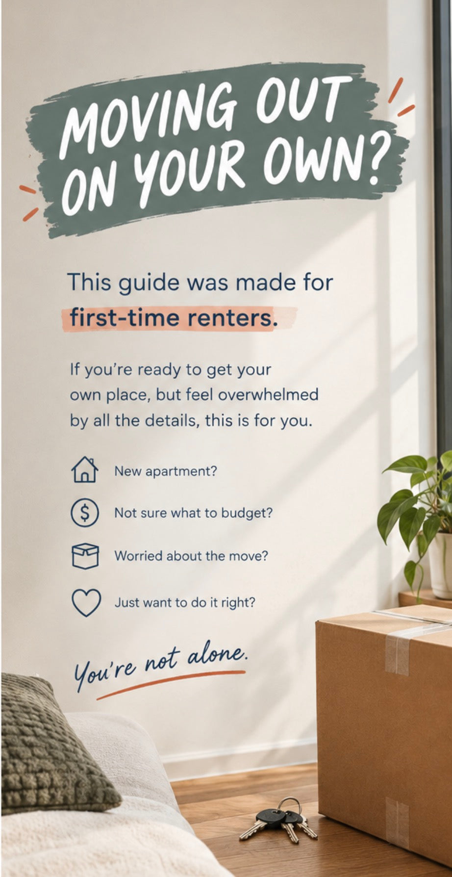 Moving Made Easy: The Complete Guide for First Time Renters