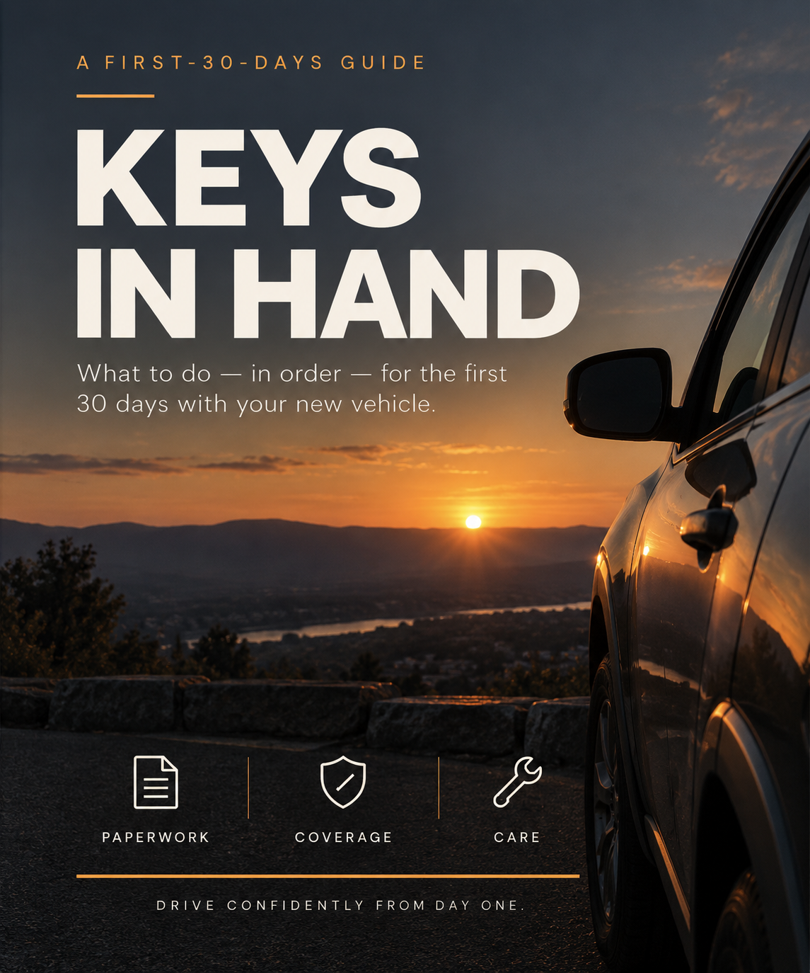 Keys in Hand: The complete 27 page guide on what to do after getting your first vehicle