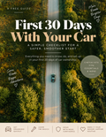First Car Checklist: Your First 30 Days of Car Ownership